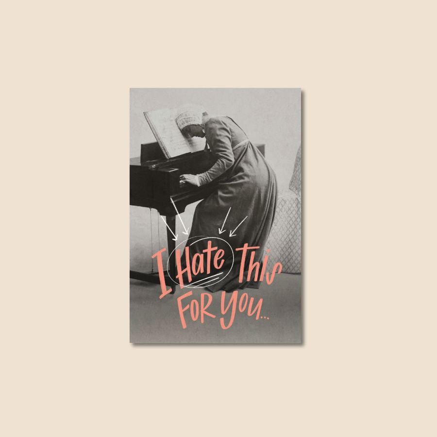 "I Hate This For You" Postcard