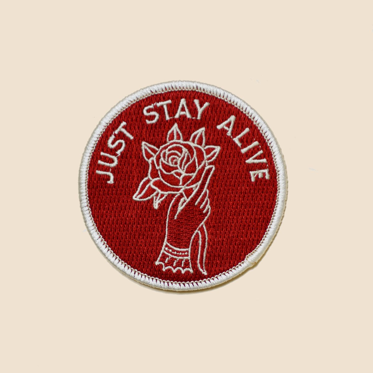 Just stay Alive Iron On Patch
