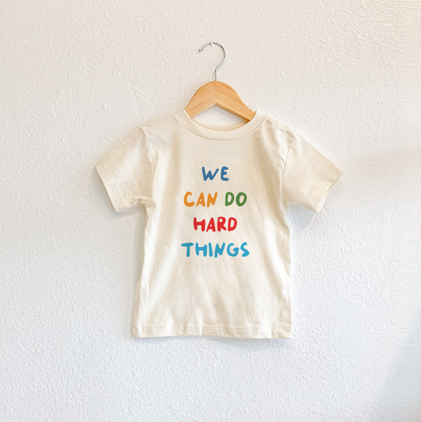 We Can Do Hard Things Toddler & Kid Tee