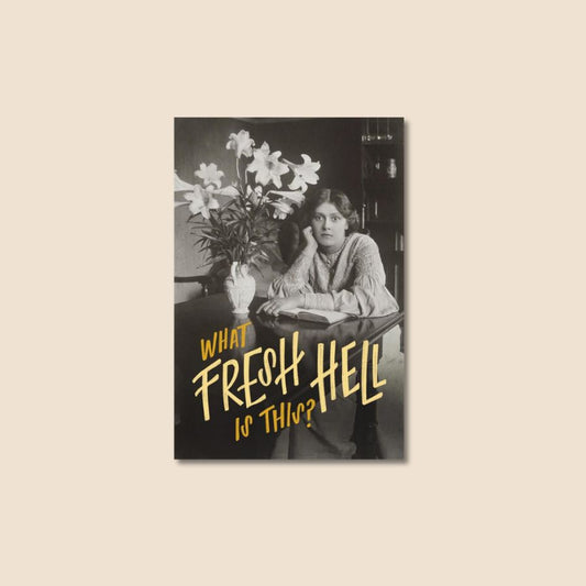 "What Fresh Hell is This" Postcard