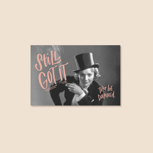 "Still Got It" Postcard